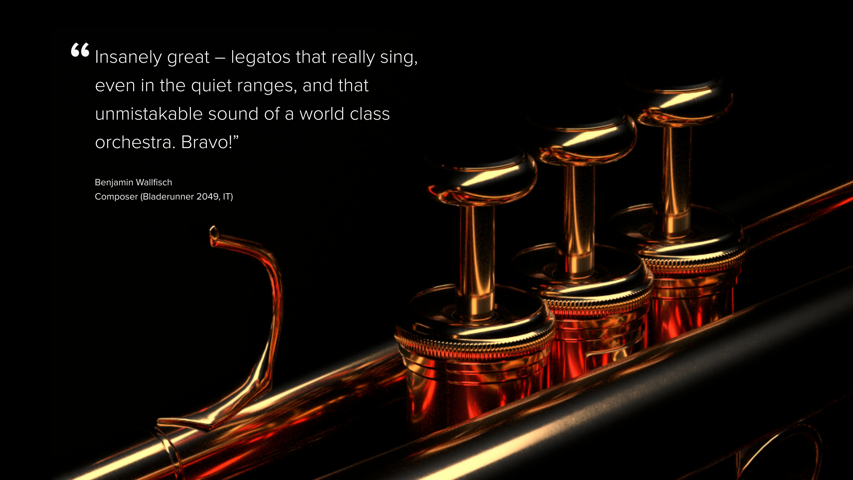 Brass valves up close with quote by Benjamin Wallfisch: "Insanely great – legatos that really sing, even in the quiet ranges, and that unmistakable sound of a world class orchestra. Bravo!”