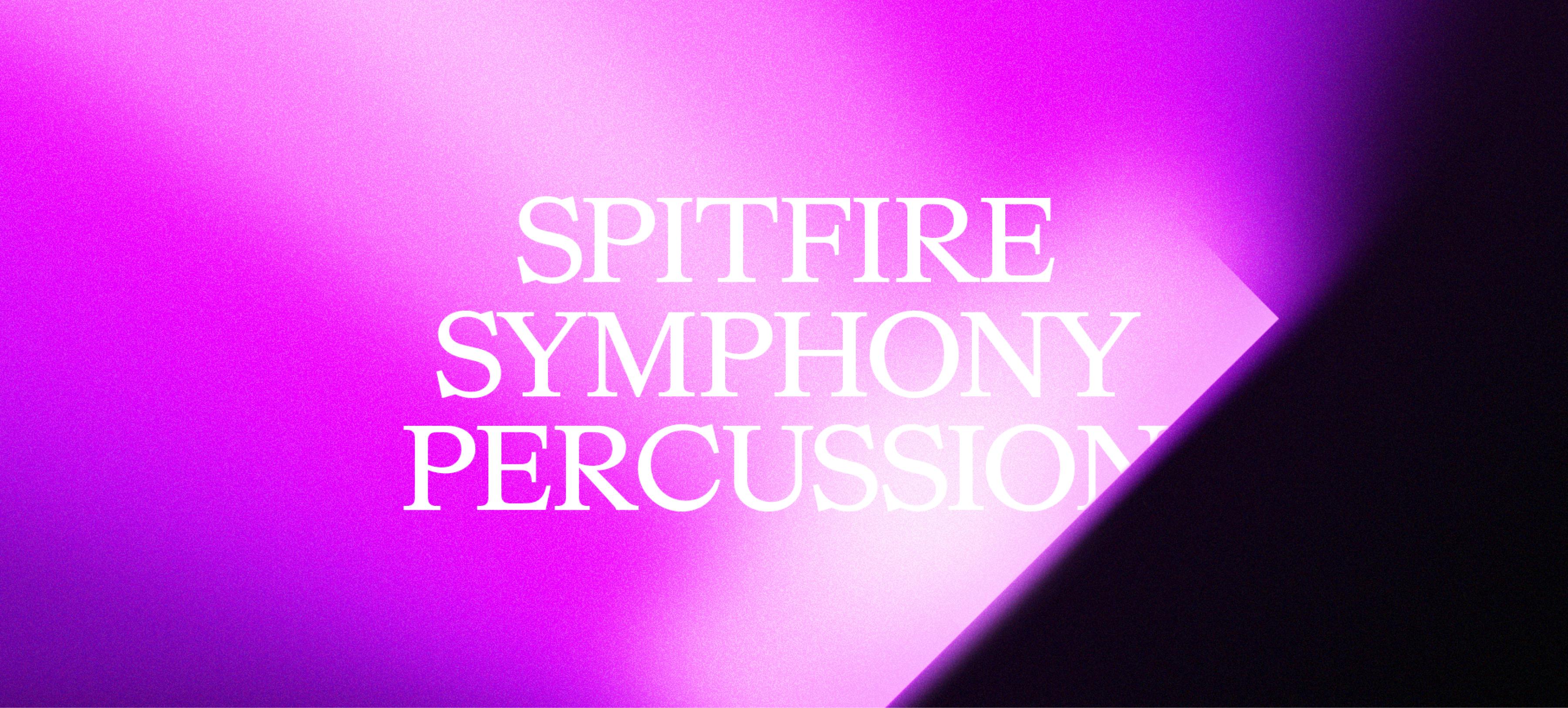 Spitfire Symphony Percussion